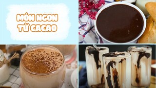 Gợi Ý Một Số Món Ngon Từ Cacao Đơn giản, Dễ Làm