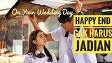 Review ON YOUR WEDDING DAY (2018) - KISAH KASIH DI SEKOLAH
