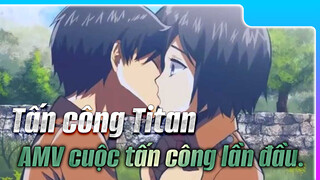 Tấn công Titan | AMV cuộc tấn công lần đầu.