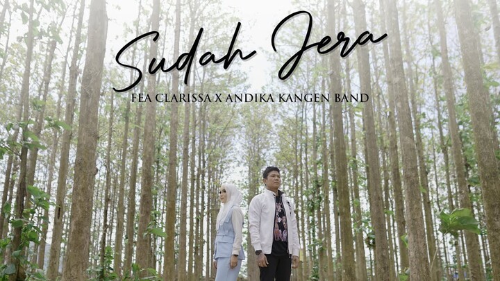 Fea Clarissa ft Andika Mahesa | Sudah Jera | Official Music Video