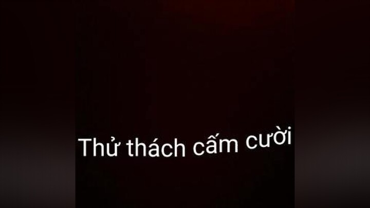 Thử thách cấm cười phần 5ttcc haihuoc vunhon meme buoncuoi cuoiia camcuoi