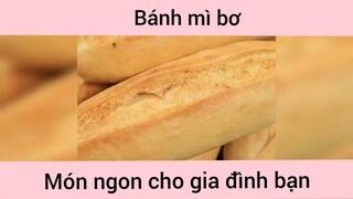 Cách làm bánh mì bơ
