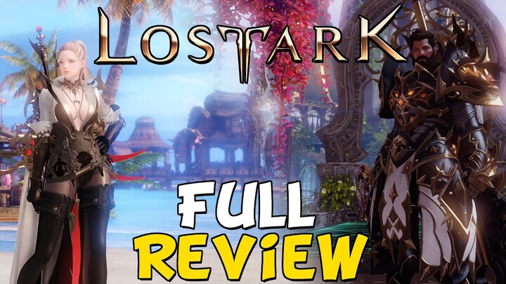 Lost Ark Full Review - Pros & Cons?