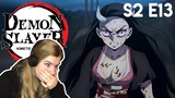 Demon Slayer Season 2 Episode 13 Reaction [NEZUKO ENTERS THE SCENE]