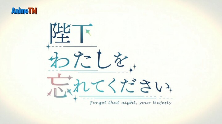 Bệ hạ, xin hãy quên thần đi