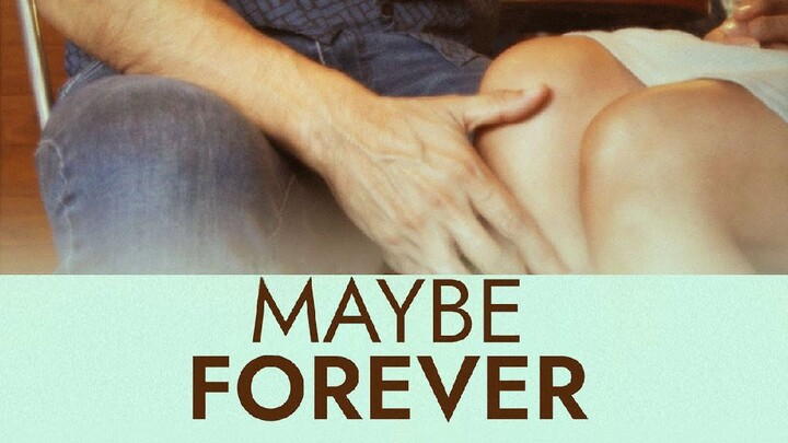 Maybe Forever (2024) | Full Movie | Romance