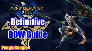 Monster Hunter Rise | Weapon Guide | Bow | How to Win | Coatings | Shot Types