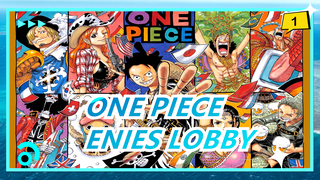 ONE PIECE | [Epik] Insiden di ENIES LOBBY_1