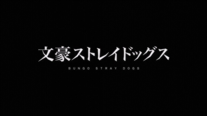 Bungo Stray Dog's Episode 1 Season 1 English Dub.