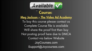[JOYCOURSES•COM] (CHEAP) Meg Jackson – The Video Ad Academy