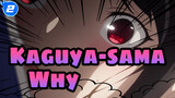 Kaguya-sama: Love Is War|Why does it become difficult for two people loving each other?_2