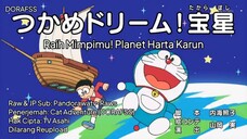 Doraemon - Raih Mimpimu !! Planet Harta Karun (Sub Indo)