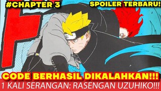 BORUTO TWO BLUE VORTEX CHAPTER 3 LENGKAP - CODE KALAH! 1 SERANGAN RASENGAN UZUHIKO LANGSUNG TURU!!!