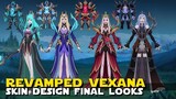 REVAMPED VEXANA ALL SKIN NEW DESIGNS FOR FINAL RELEASE! MOBILE LEGENDS NEW UPDATES