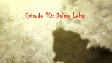 Pembantai Goblin Season 01 Episode 10