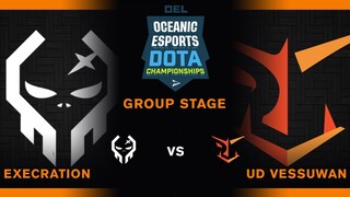 Execration vs UD Vessuwan | PH vs PH | Oceanic Esports Dota Championships 2022