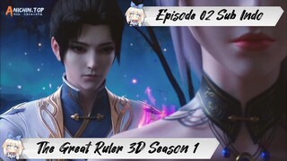 [ EPISODE 02 ] The Great Ruler 3D Season 1 - 1080p Super Duper HD Sub Indo