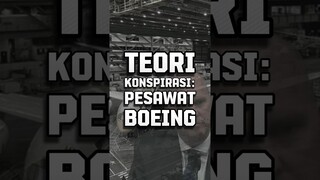 Teori Konspirasi tergila: Pesawat Boeing!