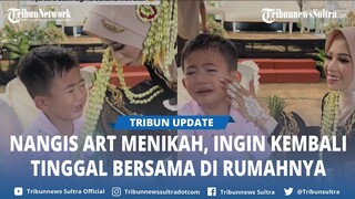 Video Viral Anak Majikan Nangis Lihat Artnya Menikah, Ingin Ajak Kembali Ke Jakarta