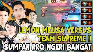 RRQ Lemon Melissa vs Team Pemainnya Supreme!!! Full Hoshi Menggila