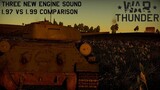 [War Thunder New Sounds] Three New Engine Sounds 1.97 vs 1.99 Comparison