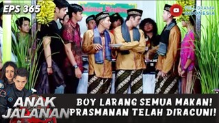 BOY LARANG SEMUA MAKAN! PRASMANAN TELAH DIRACUNI! - ANAK JALANAN