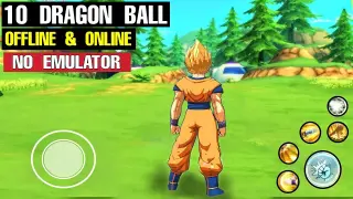 10 Best DRAGON BALL Games for Android & iOS (NO EMULATOR) OFFLINE & ONLINE 2021