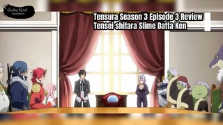 Tensei shitara Slime Datta Ken (Tensura) Season 3 Episode 3 Review | Strategi Politik Rimuru!