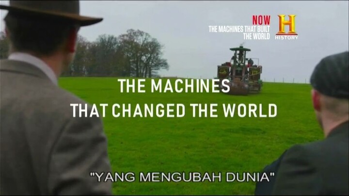 The Machines That Built the World Ep1 20Mar2022