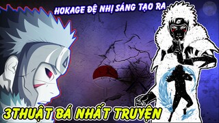 Hokage Đệ Nhị Và 3 Nhẫn Thuật Bá Đạo Do Ông Sáng Tạo Ra Có Ảnh Hưởng Tới Thế Giới Ninja