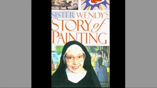 Sister Wendy's - Story of Painting. The Hero Steps Forth