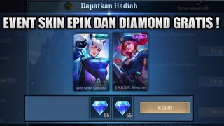 PLAYER GRATISAN JGN LUPAIN EVENT INI ! SKIN EPIK & DIAMOND GRATIS MASIH ADA BUAT KALIAN !!