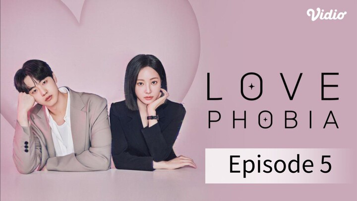 Love Phobia (2026) | Episode 5 | EngSub