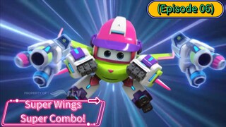 Super Wings Super Combo (Season 9) (Episode 06)