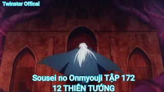 Sousei no Onmyouji TẬP 172-12 THIÊN TƯỚNG