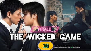 [SATURDAY] 𝕋𝐇𝑬  𝕎𝐈𝑪𝕂𝐄𝑫  𝔾𝐀𝑴𝔼 | EPISODE 10 FINALE