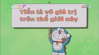 [S10] doraemon tiếng việt - tiền là vô giá trị của thế giới
