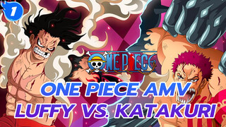 One Piece AMV
Luffy vs. Katakuri_1