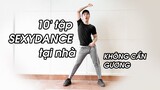 10 phút Sexydance / Fitness TẠI NHÀ | Dancing with Minhx