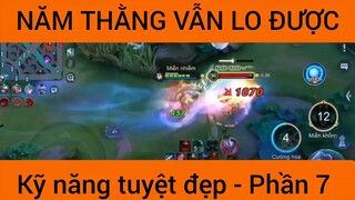 Năm thằng vẫn lo được kỹ năng tuyệt vời #7