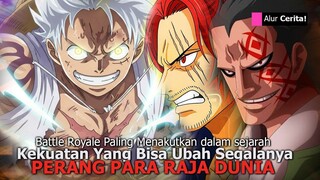 MAKIN SERU! PERANG TAHTA ONEPIECE - SHANKS vs KUROHIGE, IMU vs JOYBOY, DRAGON vs GARLING, GARP v