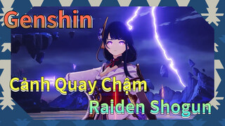 Cảnh Quay Chậm Raiden Shogun