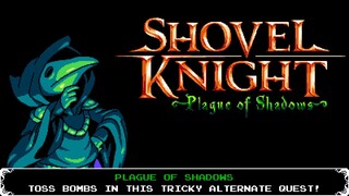 Shovel Knight: Plague of Shadows [Part 1: Black Knight] (No Commentary)