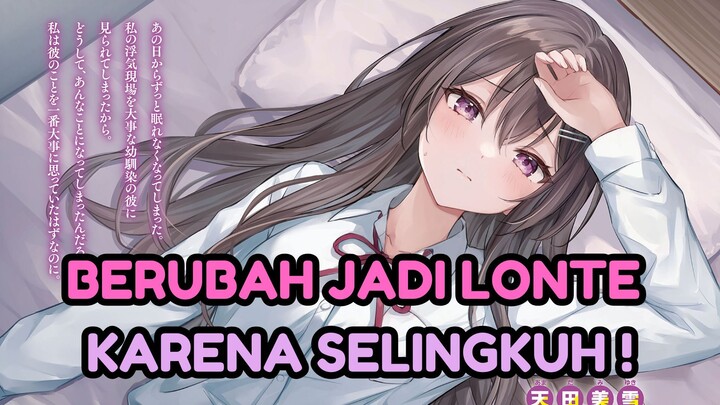 BERUBAH JADI LO*T* KARENA SELINGKUH !!