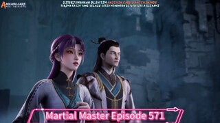 Martial Master Episode 571