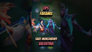 Tips faramis saat melawan valentina #mlbb #mlbbcreatorcamp #mobilelegends