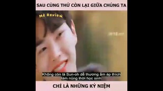 Review|Chuông Báo Tình Yêu|Tập3|Sau cùng thứ còn lại giữa chúng ta, chỉ là những kỷ niệm