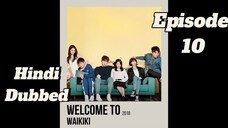 Welcome to waikiki| Episode 10 | Hindi dubbed| Follow for more🌸 kdrama| Keep sporting😌