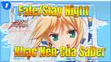 Nhạc Nền Của Saber | Fate/Stay Night_1