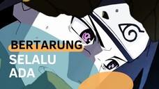 BERTARUNG SELALU ADA [AMV]